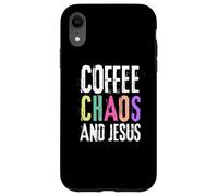 Coffee Chaos And Jesus Christ Christian Religious Love Faith Custodia per iPhone XR