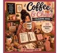 Coffee & Chaos Colouring Book