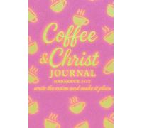 Coffee & Christ Journal: HABAKKUK 2 vs 2 (write the vision and make it plain)