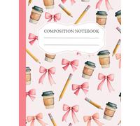 Coffee Coquette Composition Notebook: Girly Aesthetic | College Ruled | 110 Pages | Perfect for School or Work