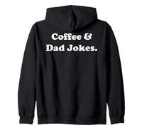 Coffee & Dad Jokes Funny Saying Felpa con Cappuccio