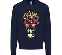 Coffee È Sempre Una Buona Idea Divertente Uomo Felpa Maglione