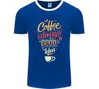 Coffee È Sempre Una Buona Idea Divertente Uomo Ringer T-Shirt FotL