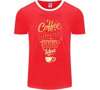 Coffee È Sempre Una Buona Idea Divertente Uomo Ringer T-Shirt FotL
