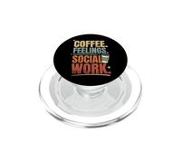 Coffee Feelings Social Work PopSockets PopGrip per MagSafe