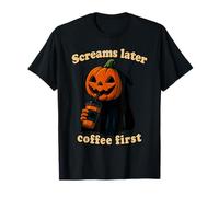 Coffee First Halloween Divertente Zucca Jack O Lanterna Caffeina Maglietta