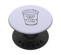 Coffee First, Wander Later - Coffee Lovers Adventure Design PopSockets PopGrip Adesivo