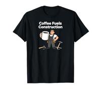 Coffee Fuels Construction Funny Worker Design Maglietta