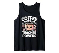 Coffee Gives Me Teacher Power Canotta