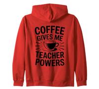 Coffee Gives Me Teacher Power Felpa con Cappuccio