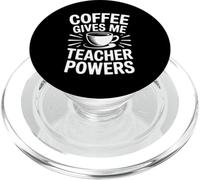 Coffee Gives Me Teacher Power PopSockets PopGrip per MagSafe