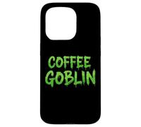 COFFEE GOBLIN The Best Morning Wake Up Espresso Coffee Drink Custodia per iPhone 15 Pro