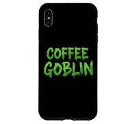 COFFEE GOBLIN The Best Morning Wake Up Espresso Coffee Drink Custodia per iPhone XS Max