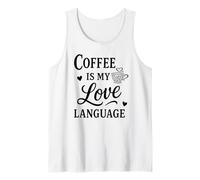Coffee Is My Love Language Canotta