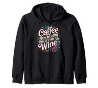 Coffee Keeps Me Going Until It's Time for Wine |- Felpa con Cappuccio