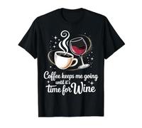 Coffee Keeps Me Going Until It's Time for Wine |- Maglietta con Stampa Grafica Economica, Uomo, Nero, S