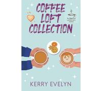 Coffee Loft Collection: Denver Edge Hockey Romances: The Complete Series