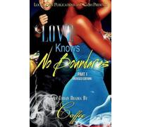 Coffee Love Knows No Boundaries (Tascabile) Love Knows No Boundaries