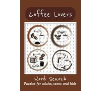 Coffee Lovers Word Search - Fun and Relaxing Puzzles for Coffee lovers: Large Print Word Search Puzzle Book with 55 Fun and Engaging Coffee-Themed Puzzles