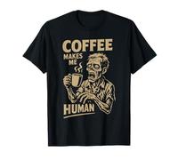 Coffee Makes Me Human - Divertente Design Zombie Maglietta