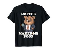 Coffee Makes Me Poop Maglietta