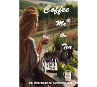 Coffee, Me, or Tea Spanish: Rising Sun