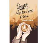 Coffee Mystery and Magic: The Misty Vale series prequel