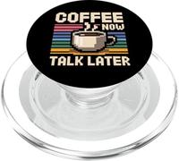 Coffee Now Talk Later PopSockets PopGrip per MagSafe