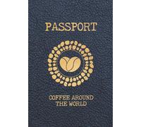 Coffee Passport: Around the World