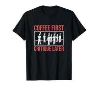 Coffee Prima critica Dopo per Il Direttore Musicale della Marching Band Maglietta