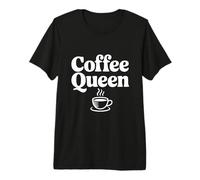 Coffee Queen Funny Coffee Lover per i tossicodipendenti di Caffeina Maglietta Premium