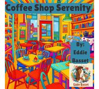 Coffee Shop Serenity: A Cozy Coloring Book for Coffee Lovers - 60 Coffee Shop Images to Color and Enjoy