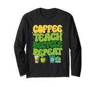 Coffee Teach Recycle Repeat Teacher Graphic Maglia a Manica