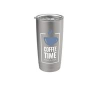 Coffee Time. Have A Cup. Design divertente per bevitori di caffè Bicchiere termico in acciaio inox doppia parete