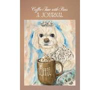 Coffee Time with Paws A Journal