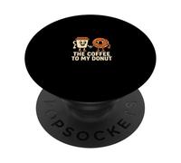 Coffee To My Donut Lover - Ventaglio per caffè PopSockets PopGrip Adesivo