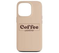 Coffee Weather Tis the Season Sweater Weather Coffee Lover Custodia per iPhone 13 Pro