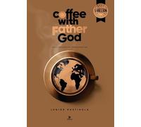 Coffee with Father God 2025 | Daily Servings of Transformation. Language: English