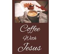 Coffee with Jesus
