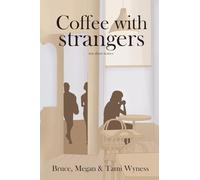 Coffee with Strangers: ten short stories