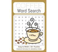 Coffee Word Search: Caffeine Lovers Rejoice! Easy to Read Words | 6x9 inches | 120 pages | 55+ Puzzles with 15 words each
