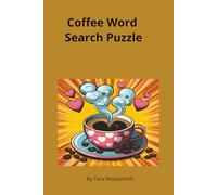 Coffee Word Search Puzzle Book for Adults: A Cozy Café-Themed Word Search Collection for Coffee Lovers