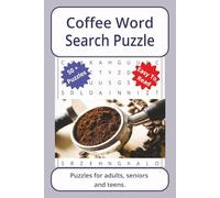 Coffee Word Search Puzzle: Word searches about Coffee, with easy to read print | 6 x 9 inches. 110 pages | 50+ puzzles _ Gifts for Vacations, Holidays.