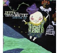 Coffin Jeff & The Mu'Tet - Into the Air