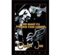 Coffin Joe: This Night I'll Possess