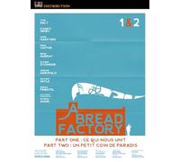 Coffret a bread factory, part. 1 et 2 : ce qui nous unit ; un petit coin de paradis