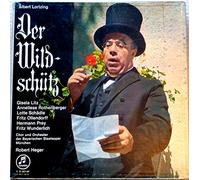 Coffret de 3 Disques vinyle LP 33 tours - Der Wildschütz (Highlights) - Columbia 91287/289 - Albert Lortzing - Gisela Litz, Anneliese Rothenberger, Lotte Schädle, Fritz Ollendorff, Hermann Prey, Fritz Wunderlich - Chor et Orchester der Bayerischen Staatsoper München - Direction : Robert Heger.