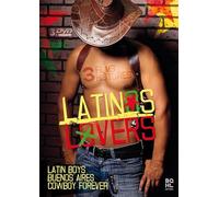 Coffret latino's lovers : latin boy ; buenos aires ; cowboy forever