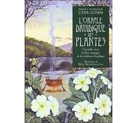 Coffret L'oracle druidique des plantes: Travailler avec la flore magique de la tradition druidique. Avec 1 jeu de 36 cartes