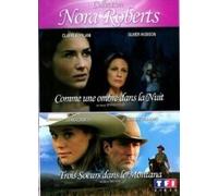 Coffret nora roberts 2 films : comme une ombre dans la nuit ; trois soeurs dans le montana
